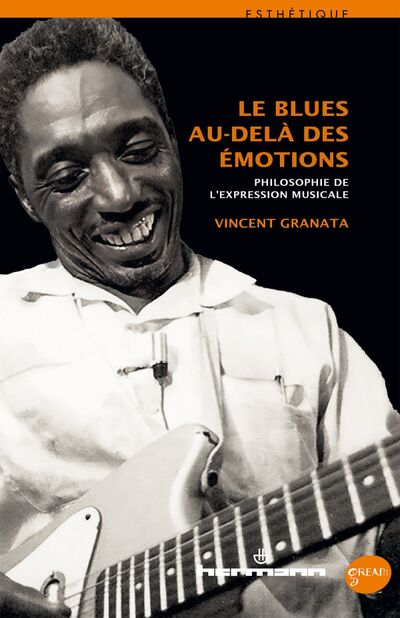 Le blues au-delà des émotions : philosophie de l'expressivité musicale